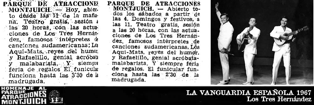Los Tres Hernández en Parque de Atracciones de Montjuic